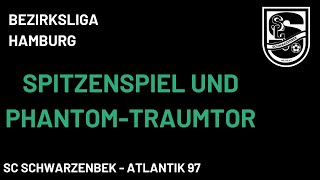 SC Schwarzenbek - BSFV Atlantik 97, Bezirksliga Hamburg