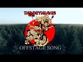 THE DRYHEAVES - Offstage song (OFFICIAL VIDEO)