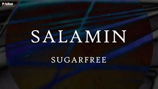 Sugarfree - Salamin (Official Lyric Video)