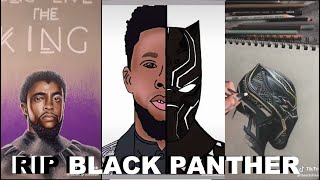 💔R.I.P. Chadwick Boseman (THE BLACK PANTHER)💔 TikTok Art Compilation