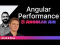 Angular Air with Jarek Zolnowski & Sonu Kapoor — Angular Performance