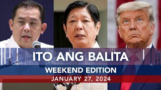 UNTV: Ito Ang Balita Weekend Edition |  January 27, 2024