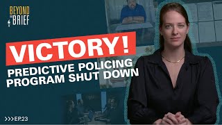 VICTORY: Creepy Predictive Policing Program Shut Down