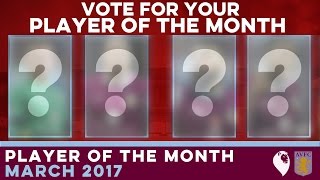 The Villa View Player of the Month | March 2017 - VOTE NOW