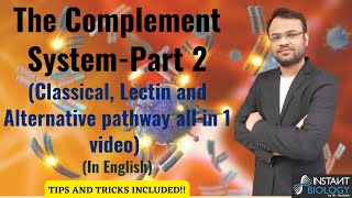 The Complement System Part 2 (In English)| All pathways in 1 Video|: Basics of Immunology