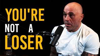 Joe Rogan’s Message to Anyone Who Feels Like a Loser (WATCH THIS)