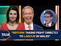 “Reform UK Taking Fight Directly To Labour In Wales” | Julia Hartley-Brewer | Sam Armstrong