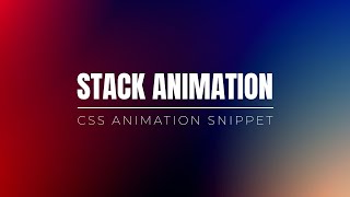 HTML CSS Image Stack Animation | CSS Animation Examples