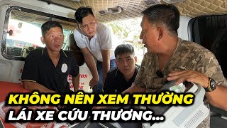 Lái xe cứu thương không hề đơn giản, cực kì là căng thẳng…8 Sang tranh thủ hướng dẫn tài xế mới