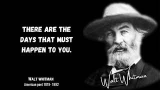 Walt Whitman Quotes (Author of Leaves of Grass)