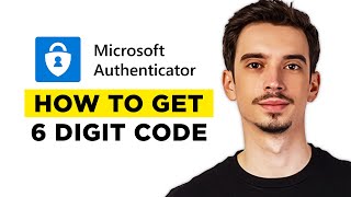 How To Get Microsoft Authenticator 6 Digit Code (2026) - Full Guide!