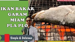 Resepi IKAN BAKAR GARAM MIAM PLA PLO Versi Syafkun | Jom Masak