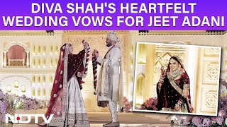 Jeet Adani Wedding | Diva Shah's Heartfelt Vows For Jeet Adani On Their Wedding