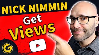 Nick Nimmin How to Get More Views