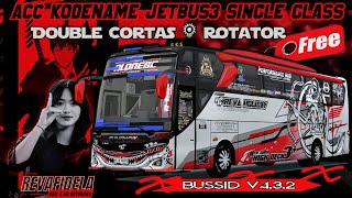 BUSSID V4.3.2‼️RILIS ACC DOUBLE CORTAS+ROTATOR KODENAME JB3 SINGLE GLASS MN X RPC