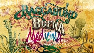 Raggabund feat. Maria Rui - Buena Medicia (Official Audio)