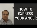 How to Express your Anger- Learn English With Satish Rawal