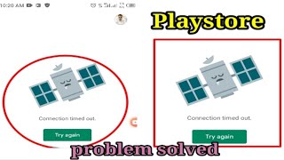 How To Fix Connection timed out google play store error play store connection timed out problem fix.