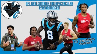 NFL QB's COMBINE For Spectacular Performances! | C3 Panthers Podcast