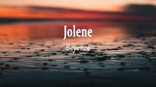 Beyoncé - Jolene (Lyrics)
