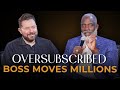 How To Be An Oversubscribed B O S S  Moves Millionaire