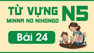 Từ vựng N5 bài 24 | Minna no Nihongo | Từ vựng mẫu câu