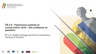 Tangible heritage and green conservation: practices in question.