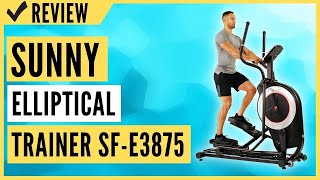 Sunny Health & Fitness Elliptical Trainer SF-E3875 Review