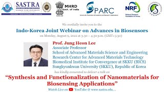 Synthesis and Functionalization of Nanomaterials for Biosensing Applications - Prof. Jung Heon Lee