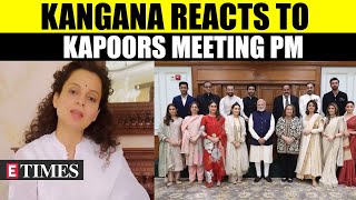 Kangana Ranaut's Brutal Take On Kapoor Family's Meet With PM Modi; Slams Bollywood's 'Dance Parties'