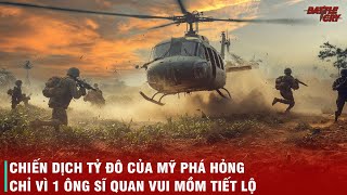 ĐẲNG CẤP TÌNH BÁO VIỆT NAM - ĐÁNH SẬP CẢ CHIẾN DỊCH TỶ ĐÔ CỦA MỸ CHỈ TỪ 1 CÂU LỠ MIỆNG