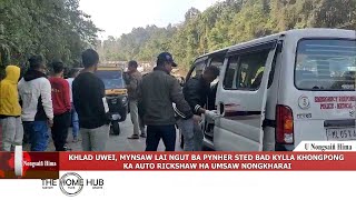 KHLAD UWEI, MYNSAW LAI NGUT BA PYNHER STED BAD KYLLA KHONGPONG KA AUTO RICKSHAW HA UMSAW NONGKHARAI