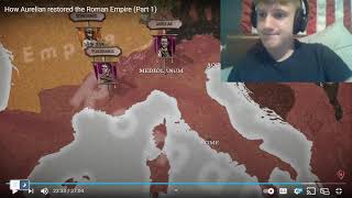 How Aurelian restored Rome Pt1.5 REACTION