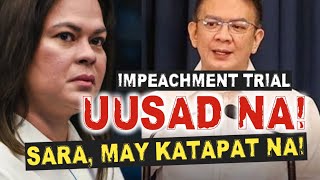 SARA, NAKAHANAP NG KATAPAT SA SENADO! IMPEACHMENT TRIAL, UUSAD NA SA WAKAS!