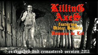 KILLING AXES - Hommes de Loi 1988/2011 (Official Video) #killingaxes #régimedeflics