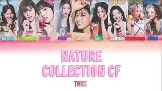 TWICE - NATURE COLLECTION CF (트와이스 - 네이처 컬렉션) (Color coded lyrics) HAN/ROM