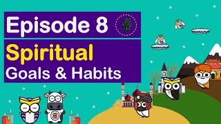 2021 Goals & Habits that will change your life | E8: Spiritual Habits