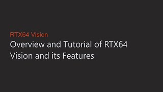 RTX64 Vision Overview