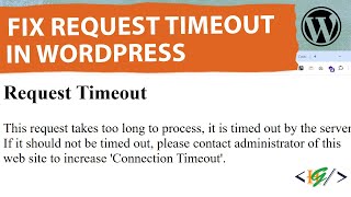 How to Fix Request Timeout Error in WordPress | Request Takes too Long Process | Connection Timeout