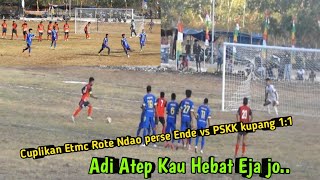 Hilight Viral Etmc Rote Ndao 2023 Perse Ende vs Pskk Kupang Score 1:1 Bikin jantungan