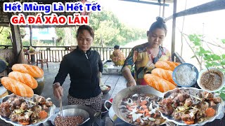 Hết Mùng Là Hết Tết Tuyền Đãi Đầu Năm Món | GÀ ĐÁ XÀO LĂN | Ăn Kèm Bún Và Bánh Mì Hết Sẩy/ #NSĐQ