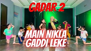 Main Nikla Gaddi Leke Dance || Gadar 2 | Sunny Deol || Best Dance Choreography On You Tube