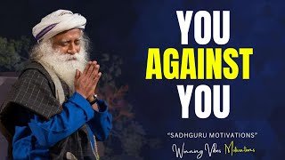 The Ultimate Battle You Must Win | Motivation by Sadhguru