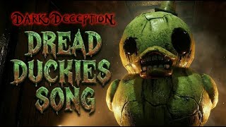 Dread Duckies (Dark Deception song)