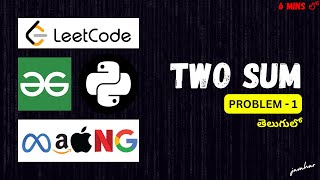 TWO SUM (leetcode) solution in 6 mins in PYTHON in TELUGU