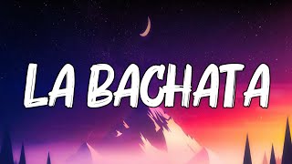 La Bachata - Manuel Turizo | Karol G, Bad Bunny, Shakira (Letra/Lyrics)