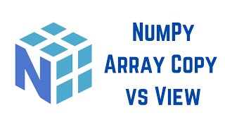 Python Numpy Tutorial For Beginners Numpy Array Copy Vs View Hello ...