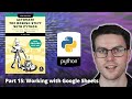 Automate the Boring Stuff with Python - Part 15: Working with Google Sheets
