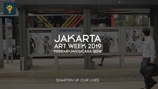 Jakarta Art Week : Perempuan Bicara Seni