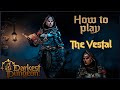 Vestal and You | Darkest Dungeon 2 Guide